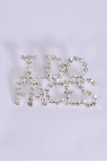 Brooch I do Face Rhinestone Silver / 12 pcs = Dozen Silver , Size - 1" x 1.5" Wide , With Velvet Card & Opp Bag 